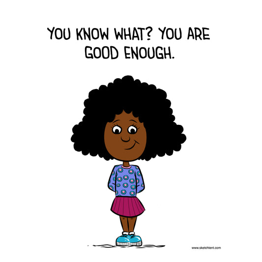 You Are Good Enough
